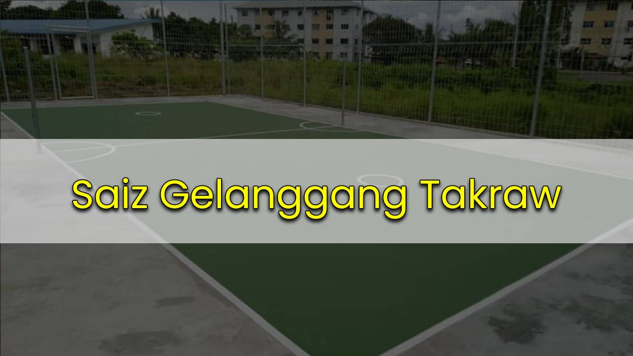 saiz gelanggang takraw