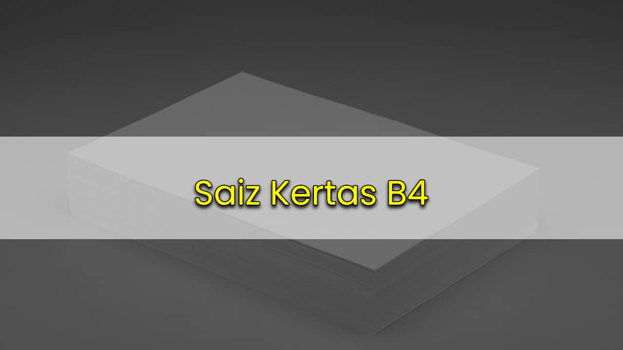 saiz kertas B4