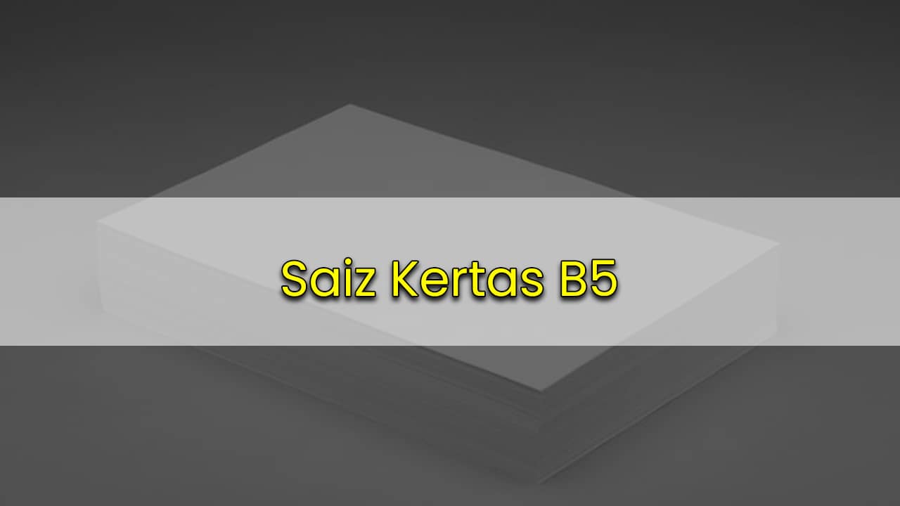 saiz kertas B5