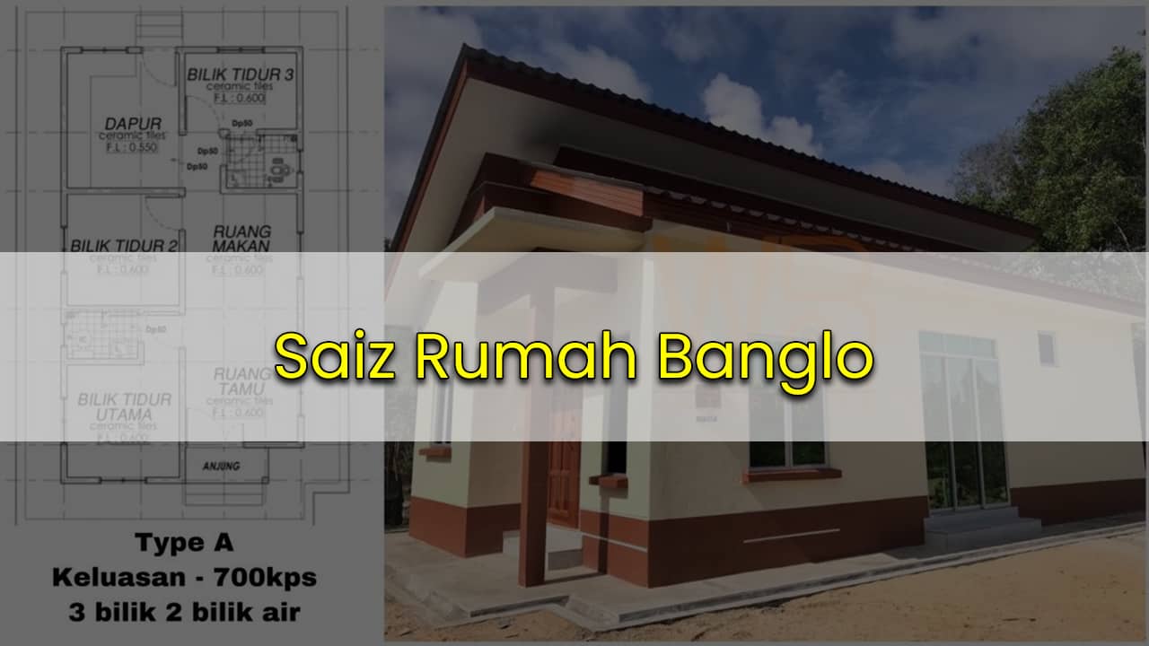 saiz rumah banglo