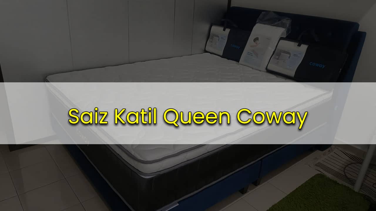 saiz katil queen coway